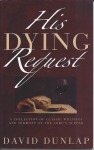 His Dying Request